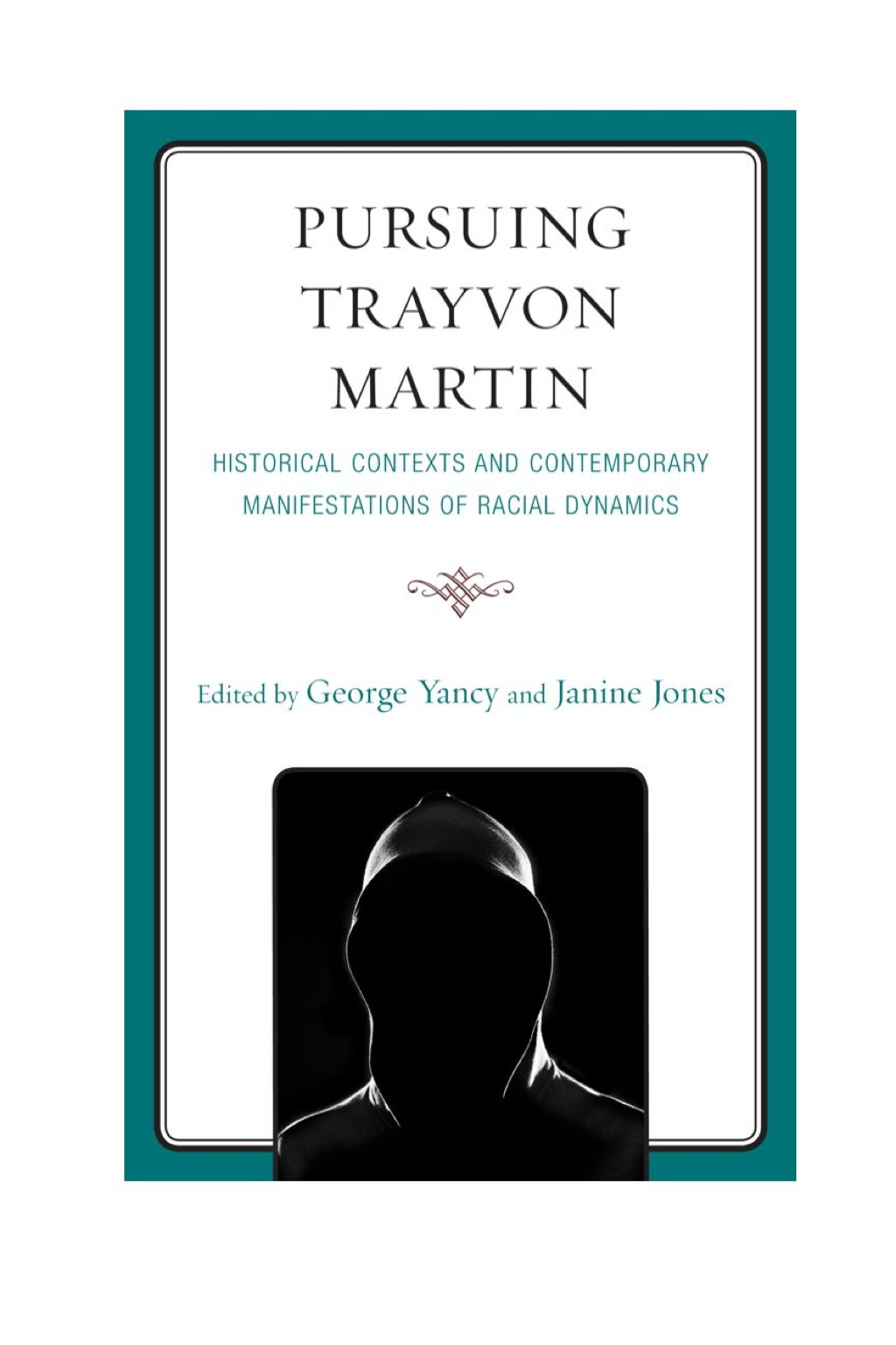 Pursuing Trayvon Martin Historical Contexts and Contemporary Manifestations of Racial Dynamics 1st Edition â€“ PDF/EPUB Version Downloadable