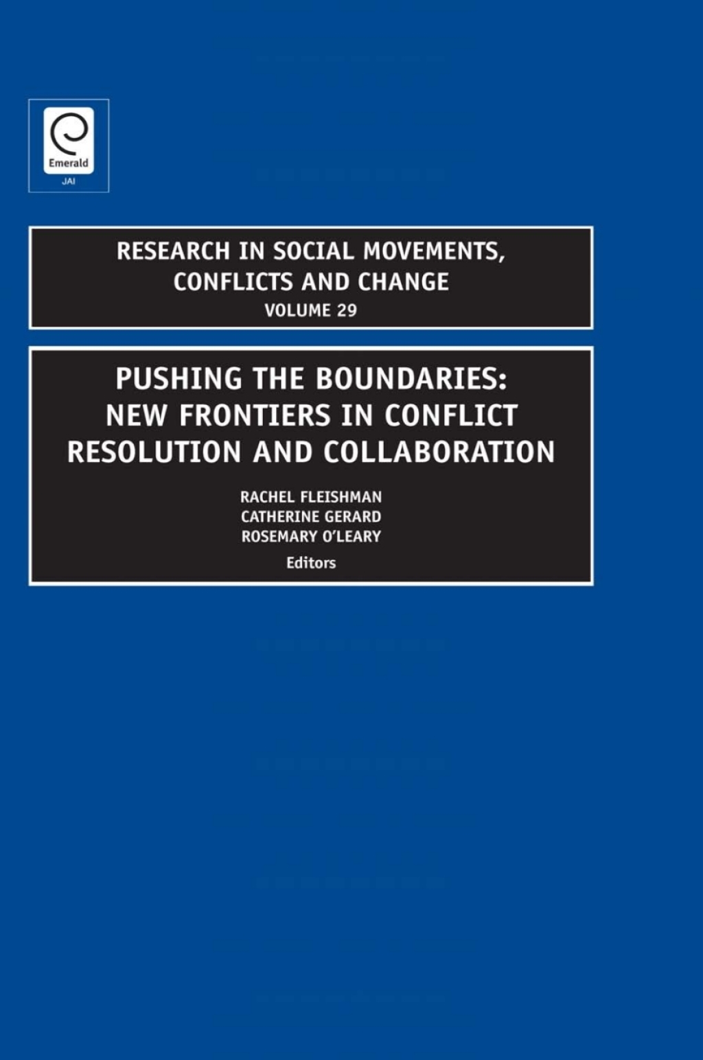 Pushing the Boundaries New Frontiers in Conflict Resolution and Collaboration  â€“ PDF/EPUB Version Downloadable