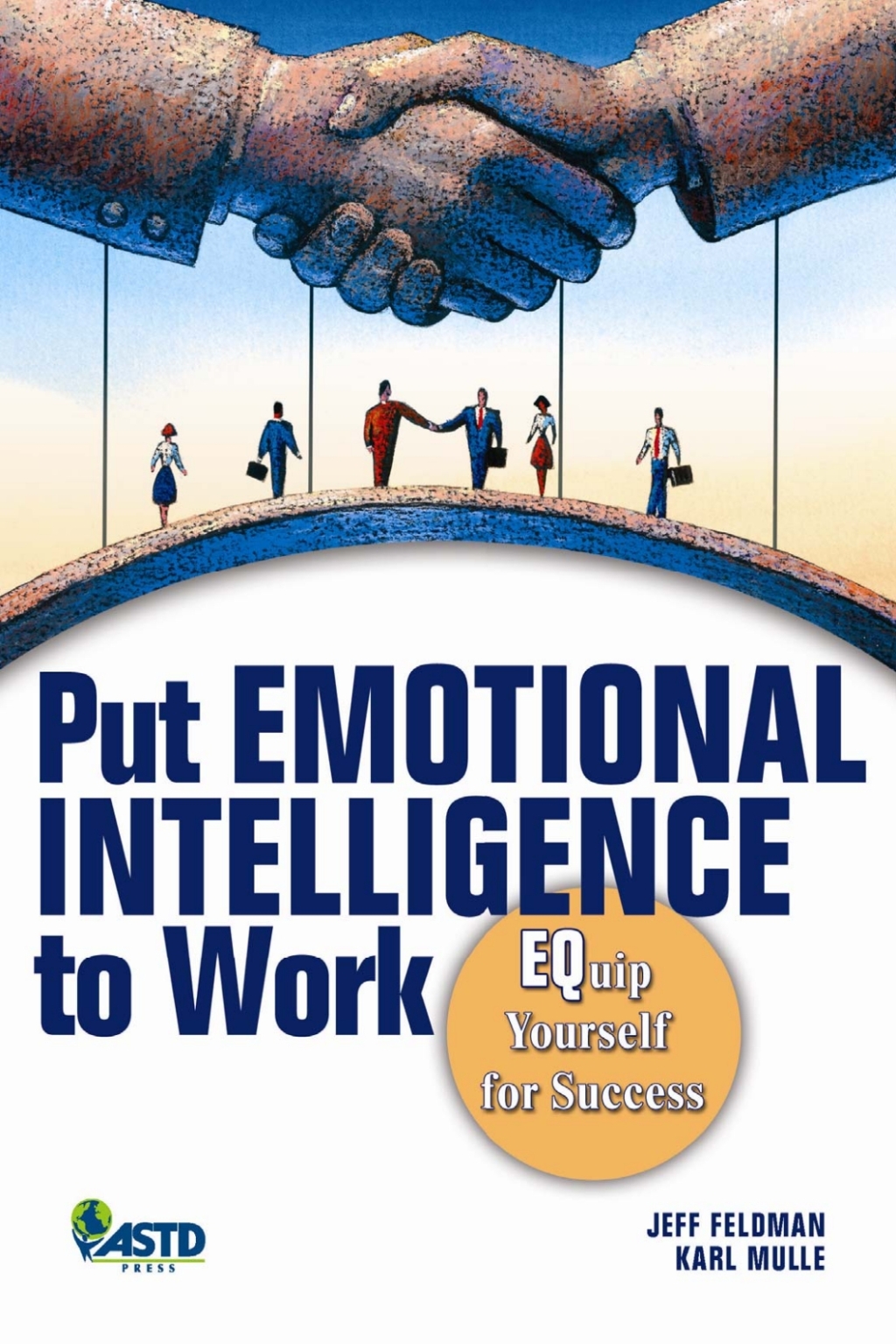 Put Emotional Intelligence to Work Equip Yourself for Success - (PDF/EPUB Version)