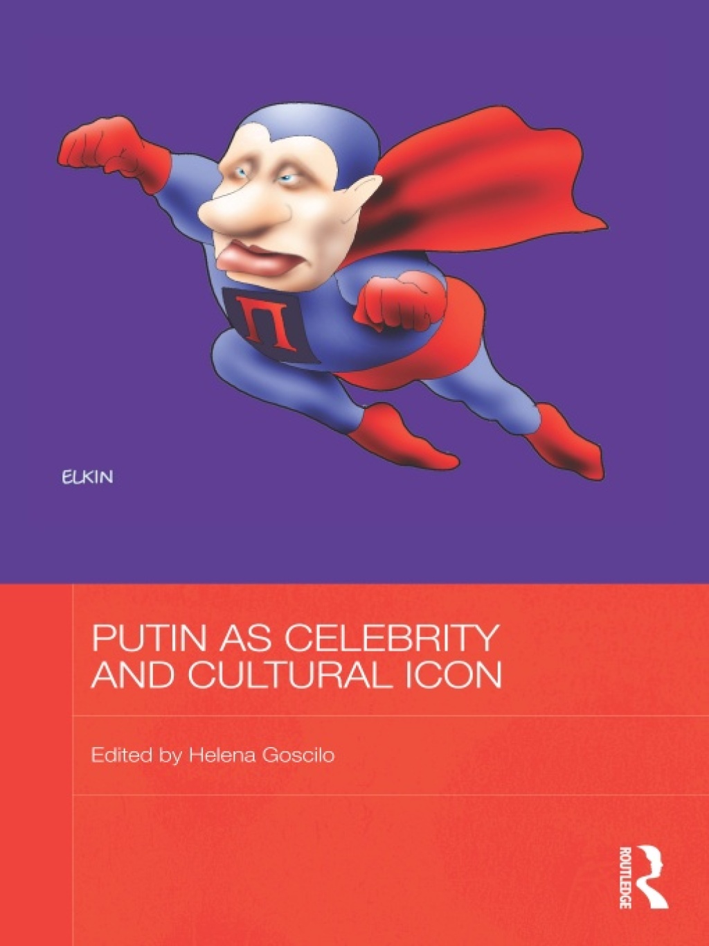 Putin as Celebrity and Cultural Icon 1st Edition â€“ PDF/EPUB Version Downloadable
