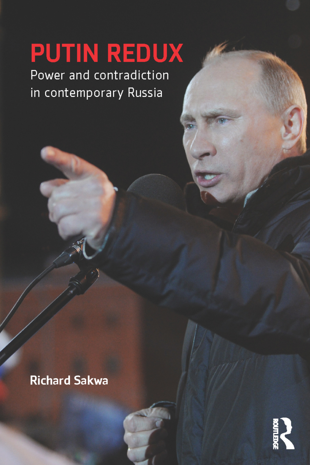 Putin Redux Power and Contradiction in Contemporary Russia 1st Edition â€“ PDF/EPUB Version Downloadable