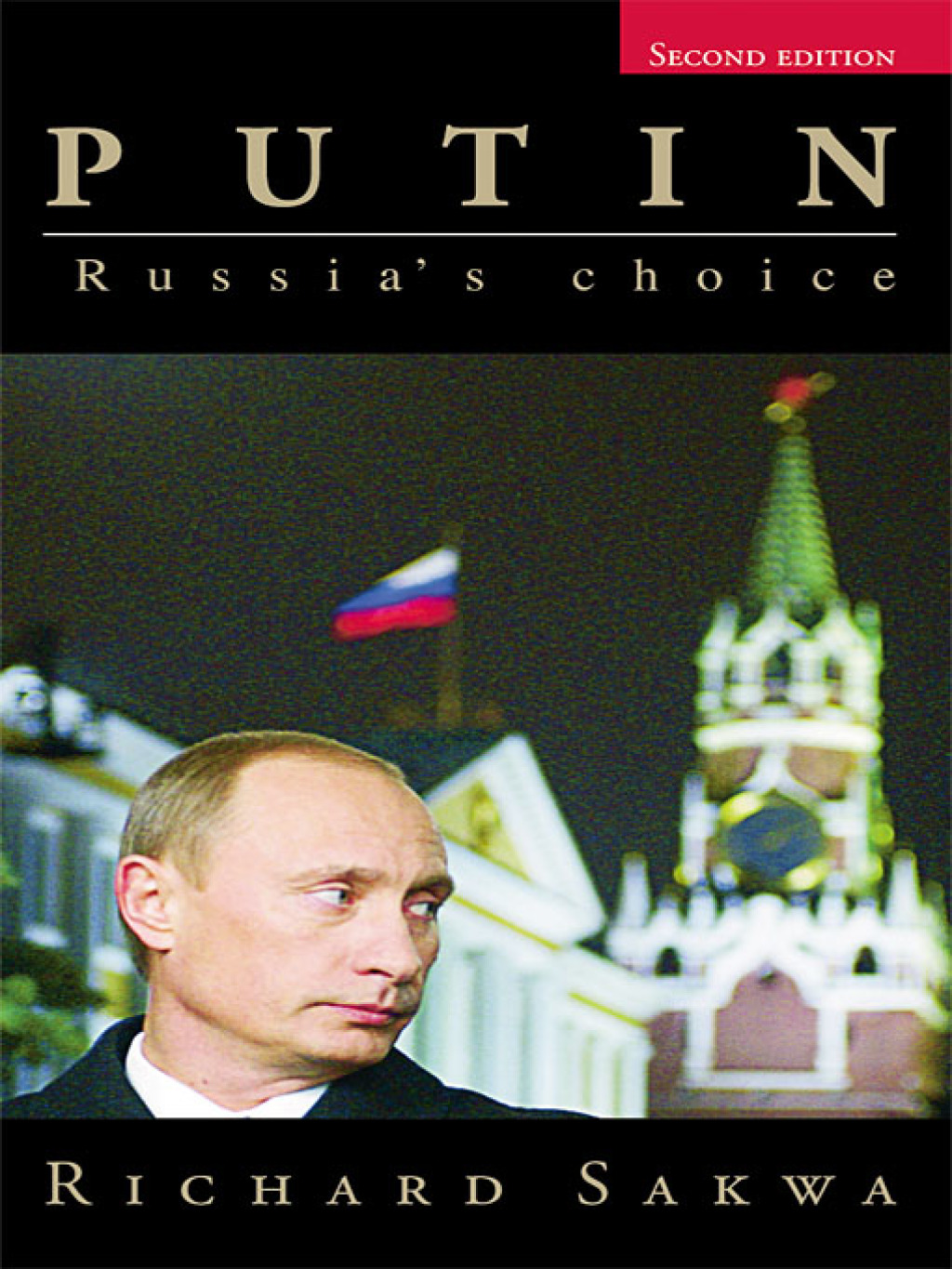 Putin Russia's Choice 2nd Edition â€“ PDF/EPUB Version Downloadable