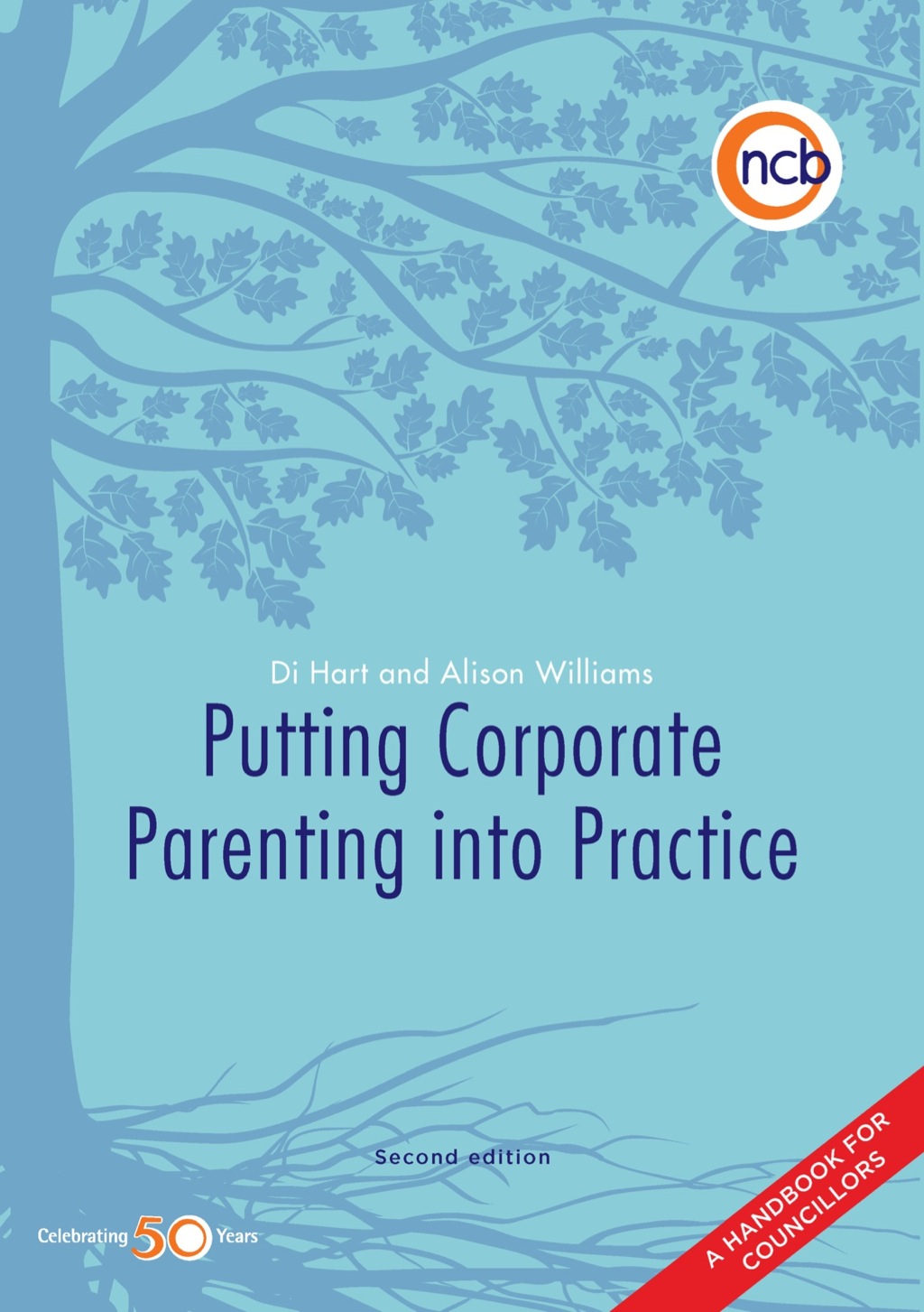 Putting Corporate Parenting into Practice, Second Edition A handbook for councillors 2nd Edition â€“ PDF/EPUB Version Downloadable