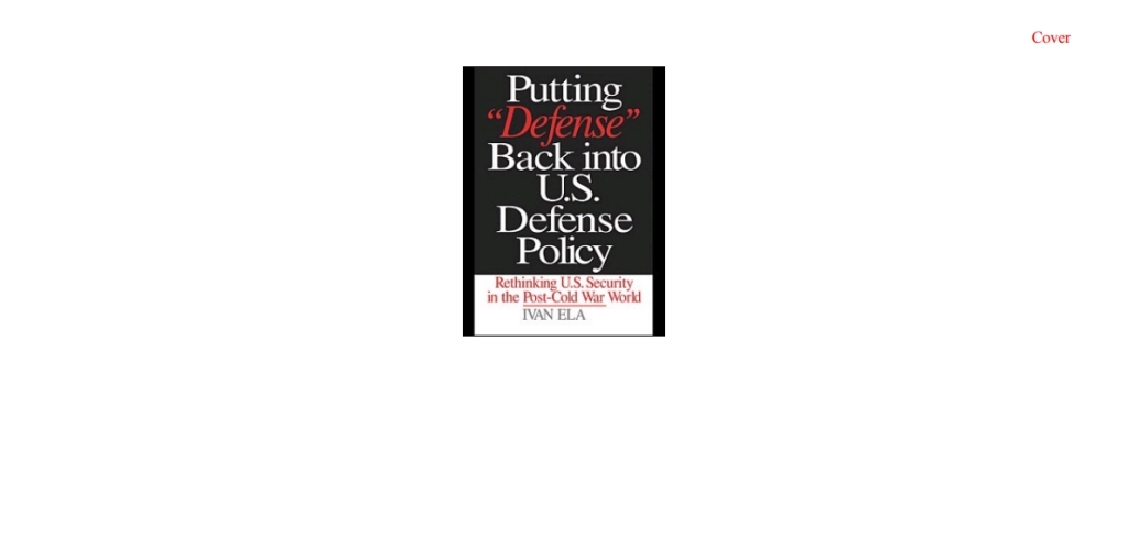 Putting Defense Back into U.S. Defense Policy Rethinking U.S. Security in the Post-Cold War World 1st Edition â€“ PDF/EPUB Version Downloadable