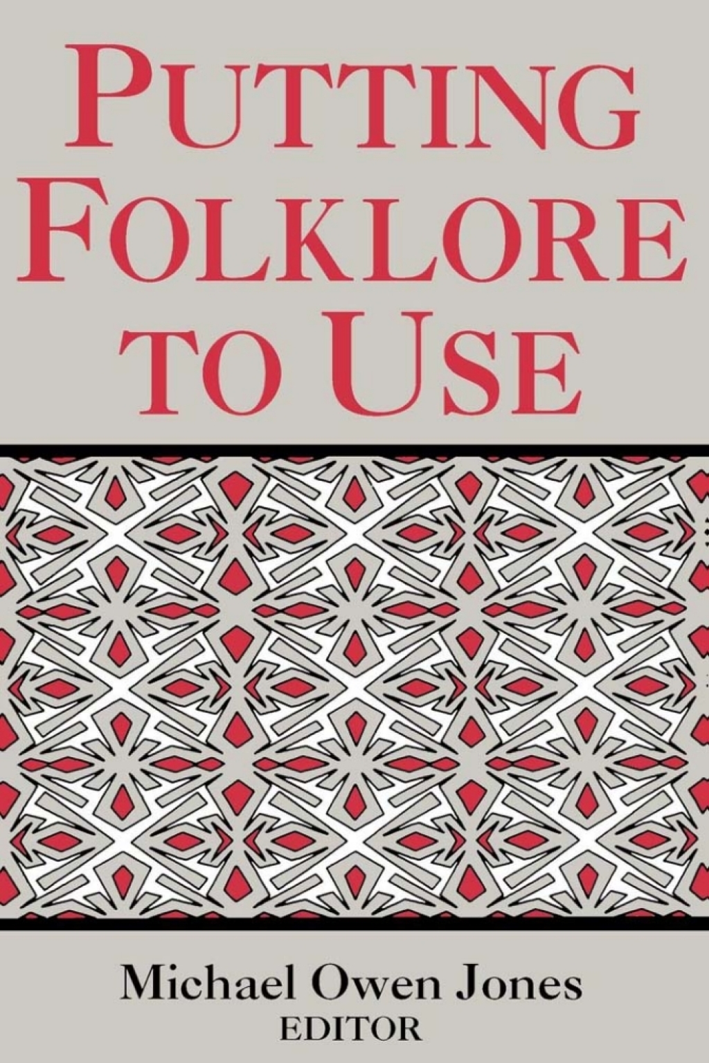 Putting Folklore To Use 1st Edition â€“ PDF/EPUB Version Downloadable