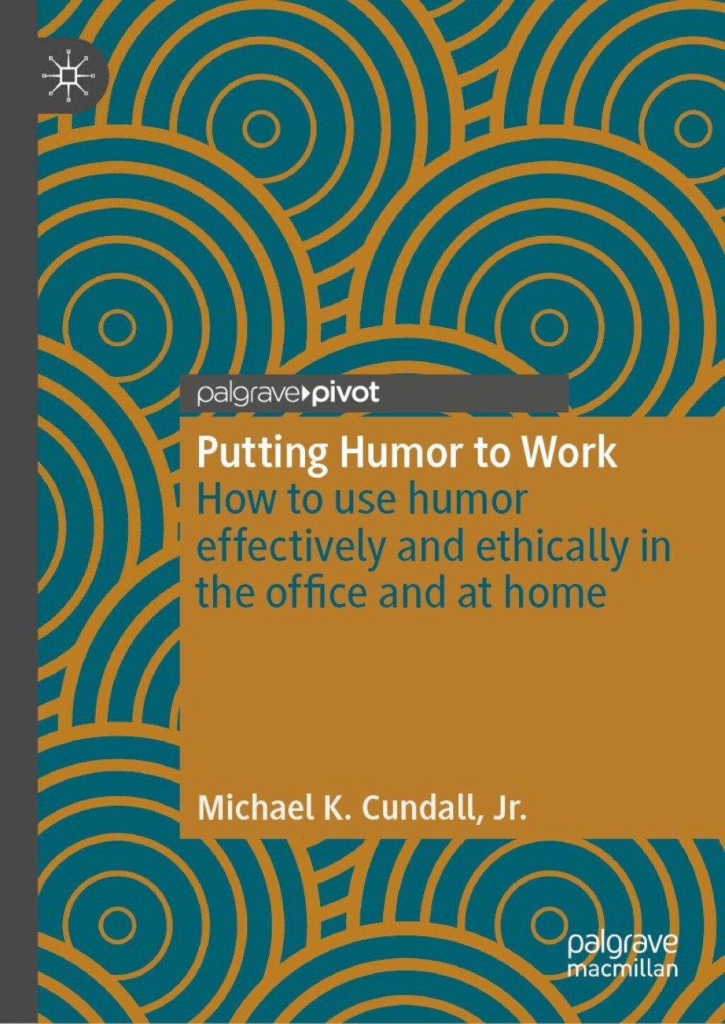 Putting Humor to Work How to use humor effectively and ethically in the office and at home  â€“ PDF/EPUB Version Downloadable