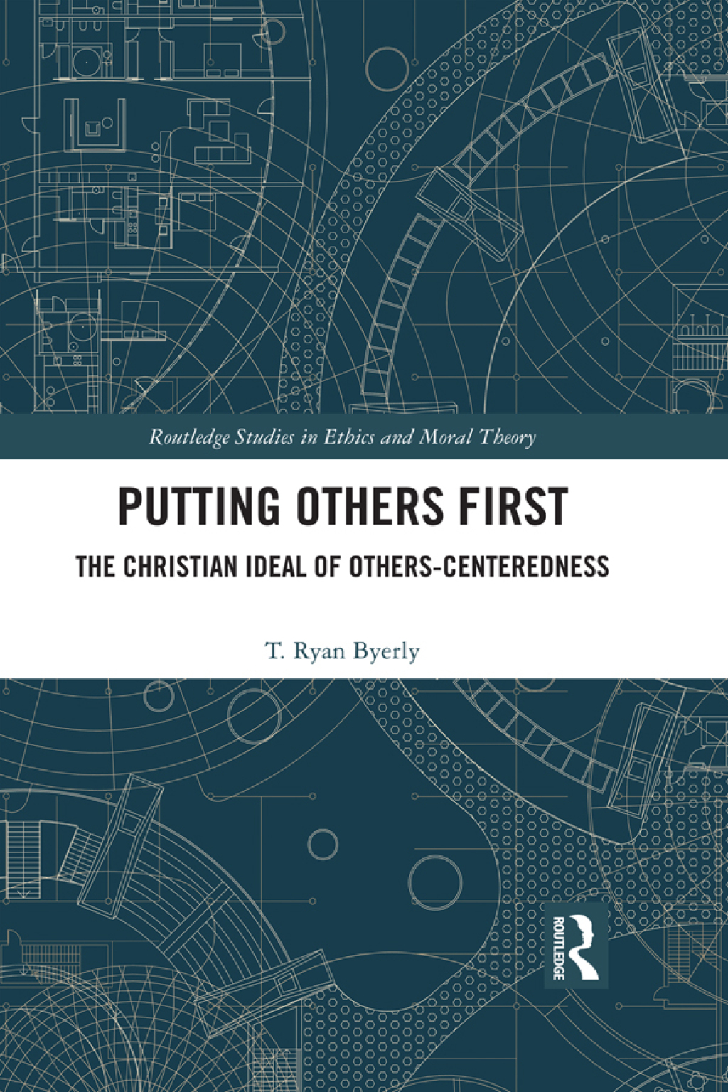 Putting Others First The Christian Ideal of Others-Centeredness 1st Edition â€“ PDF/EPUB Version Downloadable