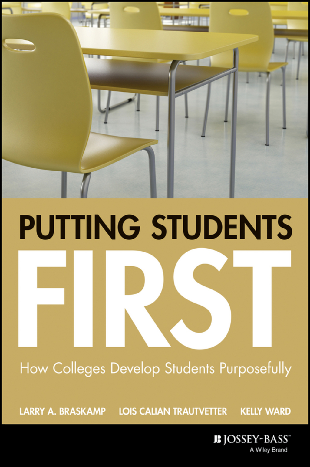 Putting Students First: How Colleges Develop Students Purposefully 1st Edition â€“ PDF/EPUB Version Downloadable