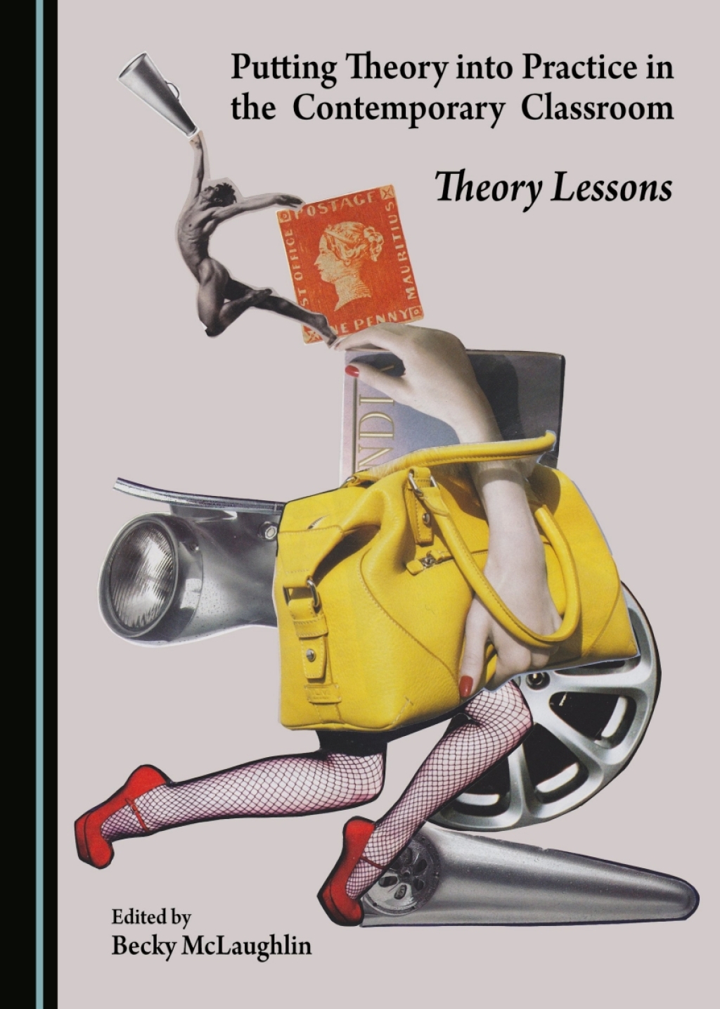 Putting Theory into Practice in the Contemporary Classroom Theory Lessons 1st Edition â€“ PDF/EPUB Version Downloadable