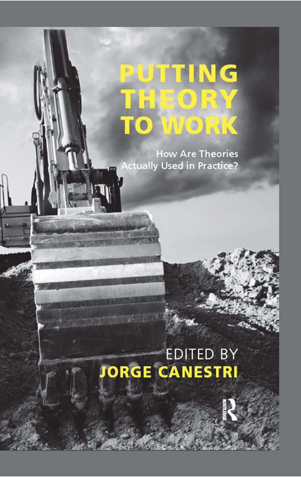 Putting Theory to Work How are Theories Actually Used in Practice? 1st Edition â€“ PDF/EPUB Version Downloadable
