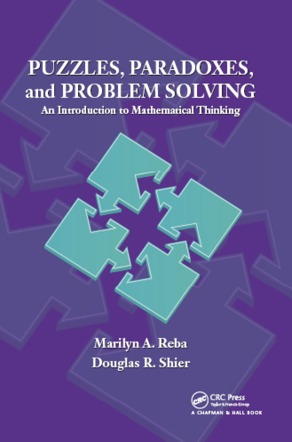 Puzzles, Paradoxes, and Problem Solving An Introduction to Mathematical Thinking 1st Edition â€“ PDF/EPUB Version Downloadable