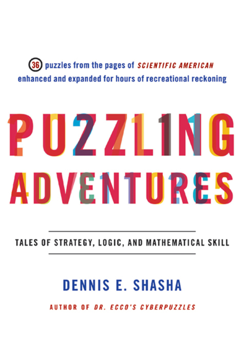 Puzzling Adventures: Tales of Strategy, Logic, and Mathematical Skill - (PDF/EPUB Version)