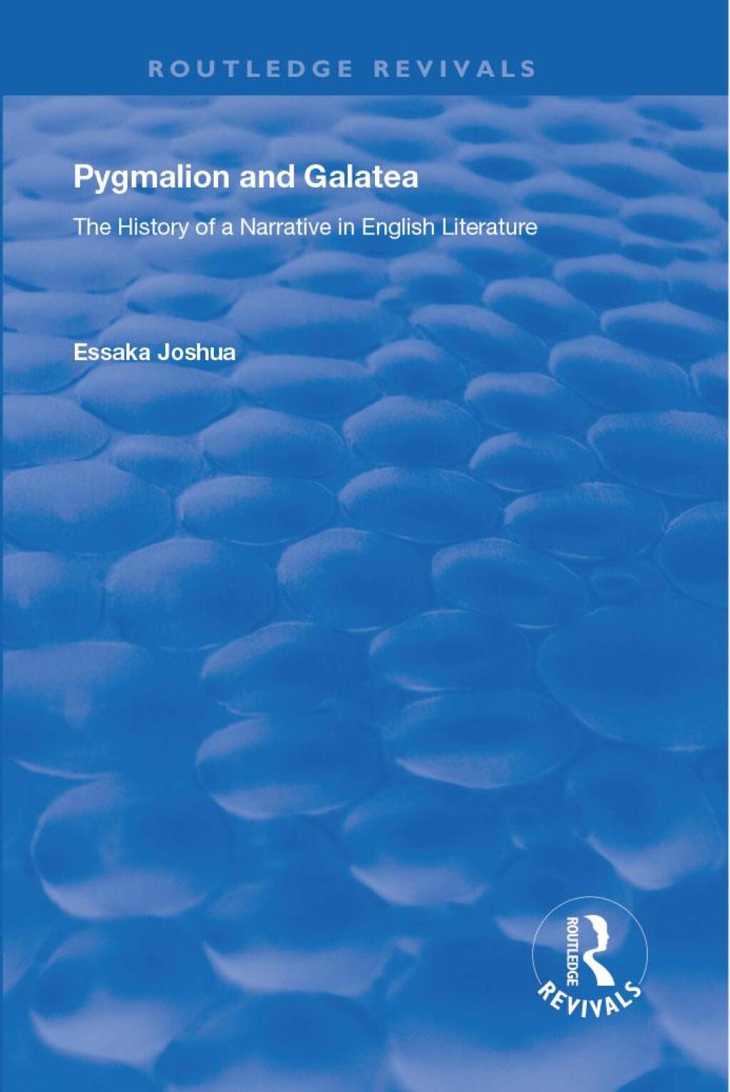 Pygmalion and Galatea The History of a Narrative in English Literature 1st Edition â€“ PDF/EPUB Version Downloadable