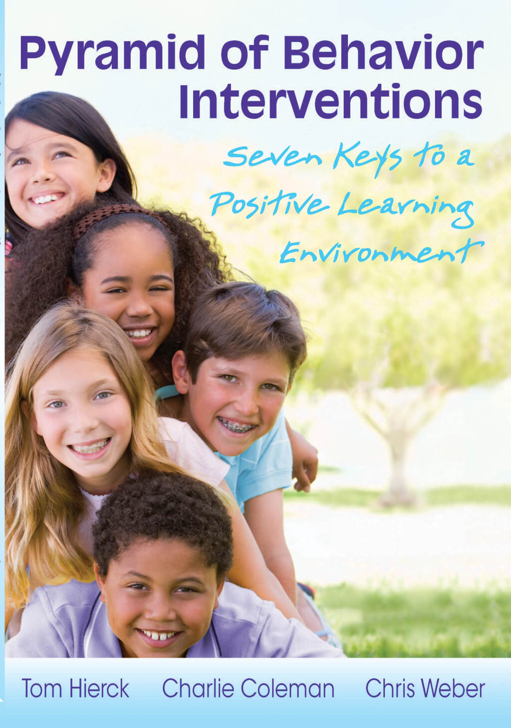 Pyramid of Behavior Interventions Seven Keys to a Positive Learning Environment 1st Edition â€“ PDF/EPUB Version Downloadable