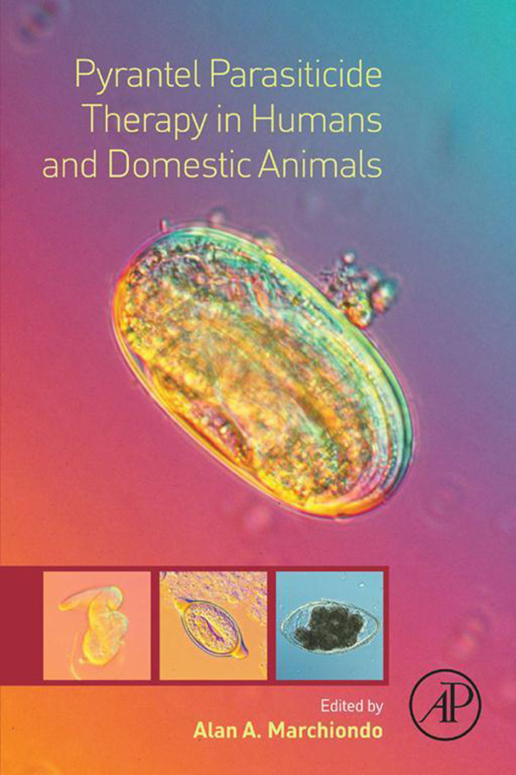 Pyrantel Parasiticide Therapy in Humans and Domestic Animals  â€“ PDF/EPUB Version Downloadable