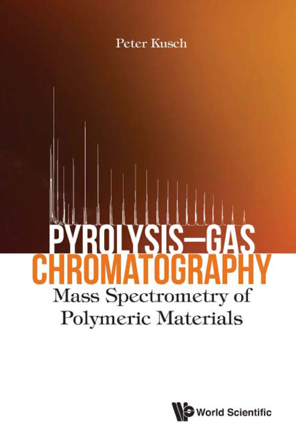Pyrolysisâ€“Gas Chromatography: Mass Spectrometry of Polymeric Materials  â€“ PDF/EPUB Version Downloadable