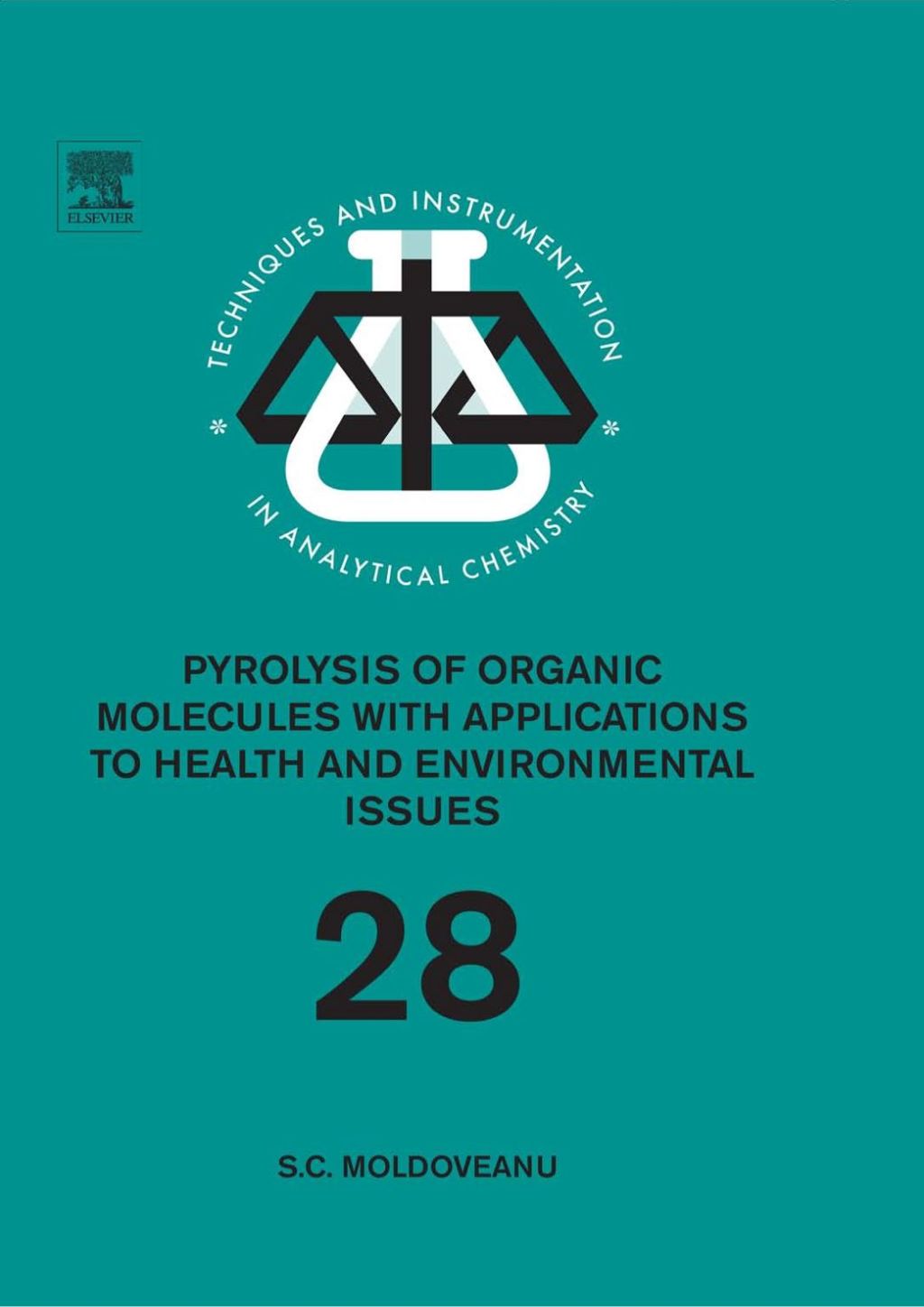 Pyrolysis of Organic Molecules: Applications to Health and Environmental Issues  â€“ PDF/EPUB Version Downloadable