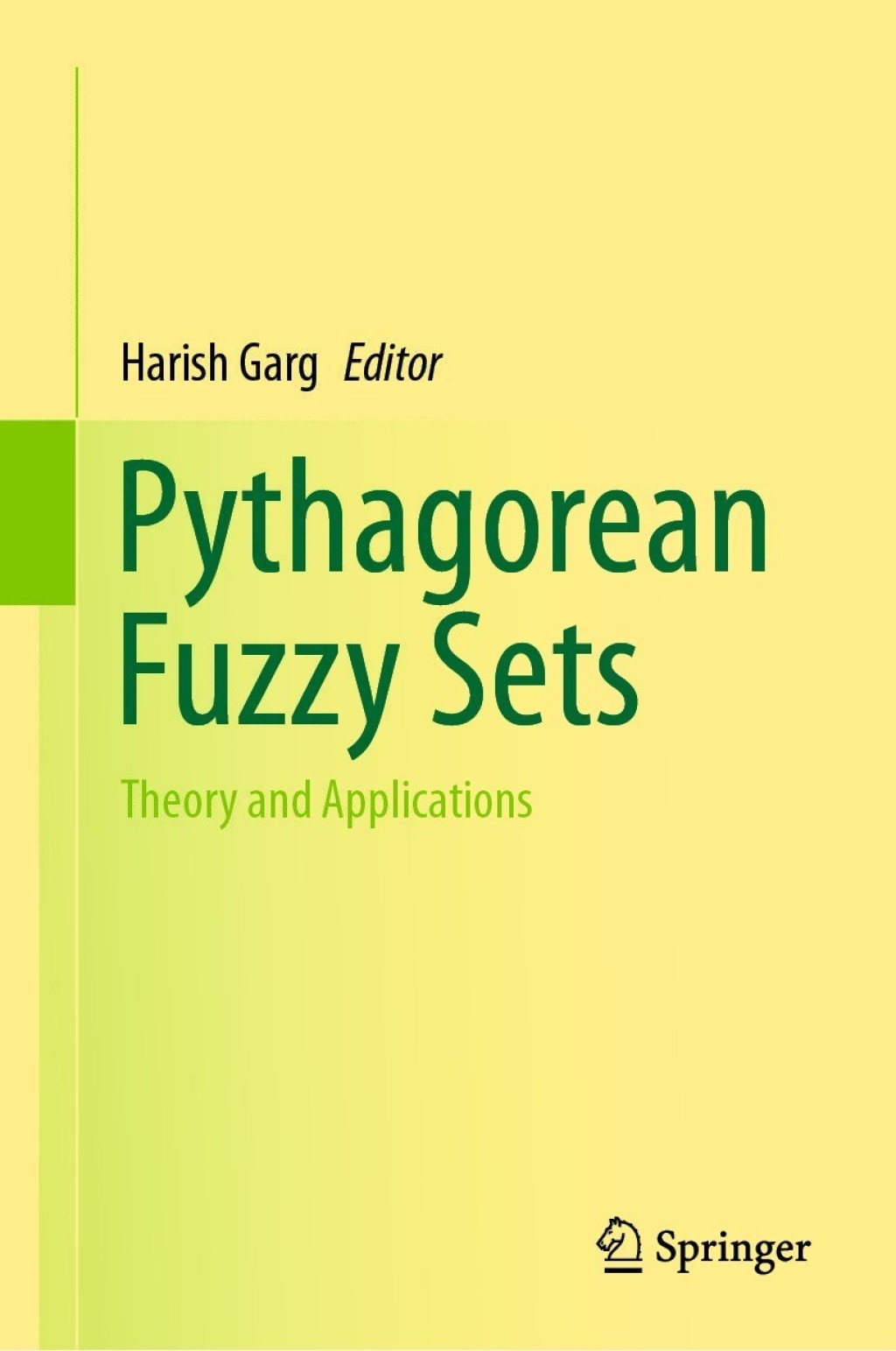 Pythagorean Fuzzy Sets Theory and Applications  â€“ PDF/EPUB Version Downloadable