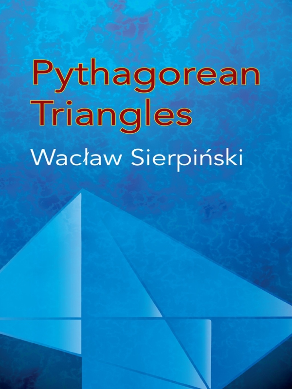 Pythagorean Triangles - (PDF/EPUB Version)