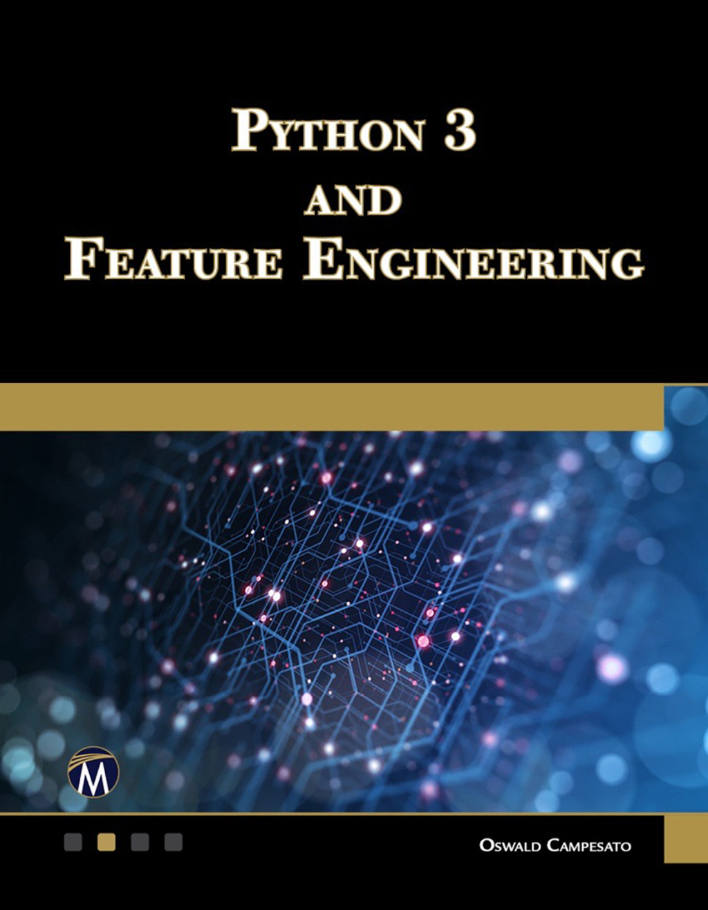 Python 3 and Feature Engineering 1st Edition â€“ PDF/EPUB Version Downloadable