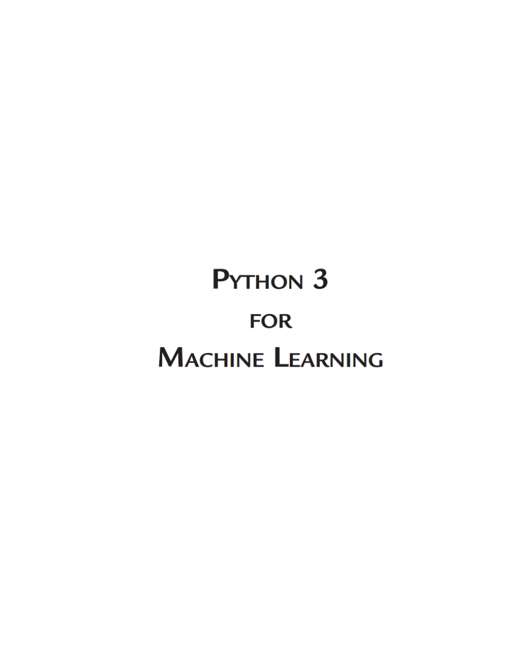 Python 3 for Machine Learning 1st Edition â€“ PDF/EPUB Version Downloadable