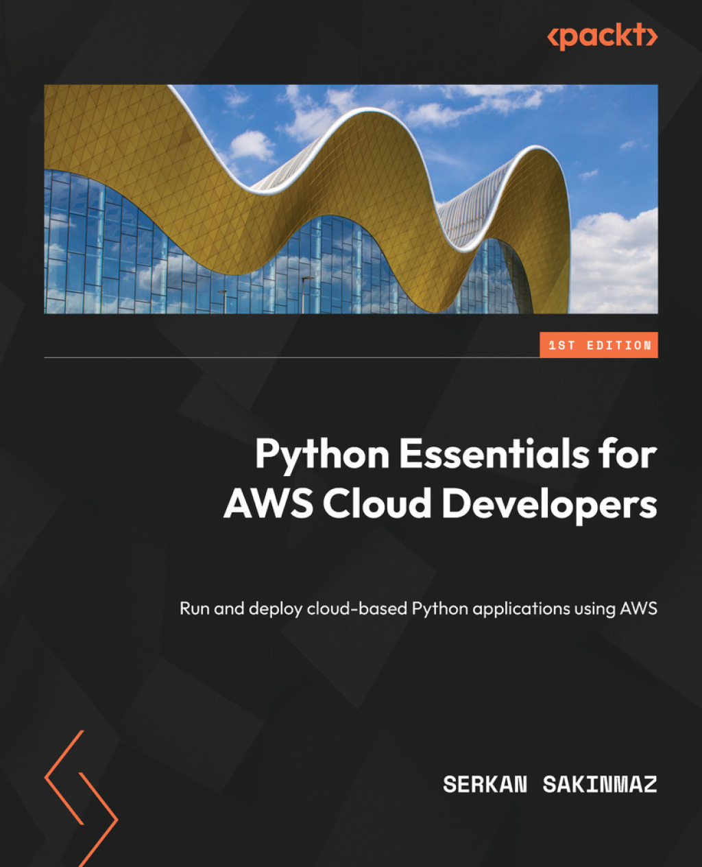 Python Essentials for AWS Cloud Developers Run and deploy cloud-based Python applications using AWS 1st Edition â€“ PDF/EPUB Version Downloadable