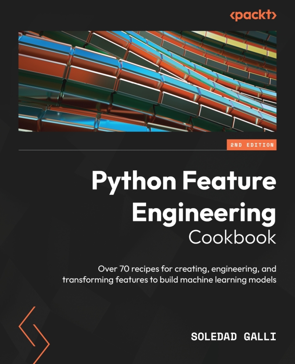 Python Feature Engineering Cookbook Over 70 recipes for creating, engineering, and transforming features to build machine learning models, 2nd Edition 2nd Edition â€“ PDF/EPUB Version Downloadable