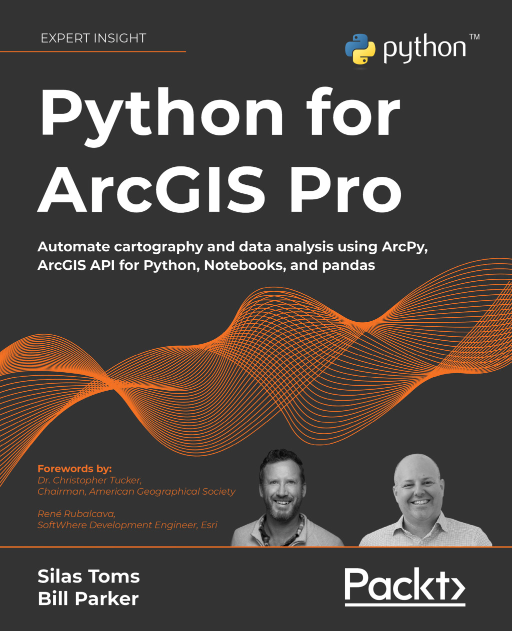 Python for ArcGIS Pro Automate cartography and data analysis using ArcPy, ArcGIS API for Python, Notebooks, and pandas 1st Edition â€“ PDF/EPUB Version Downloadable