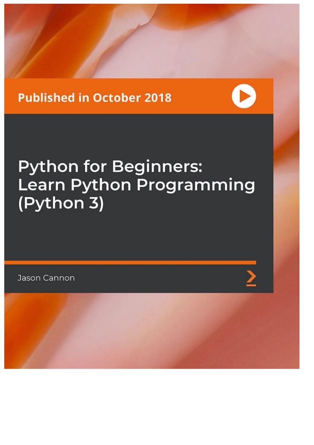 Python for Beginners: Learn Python Programming (Python 3) 1st Edition â€“ PDF/EPUB Version Downloadable