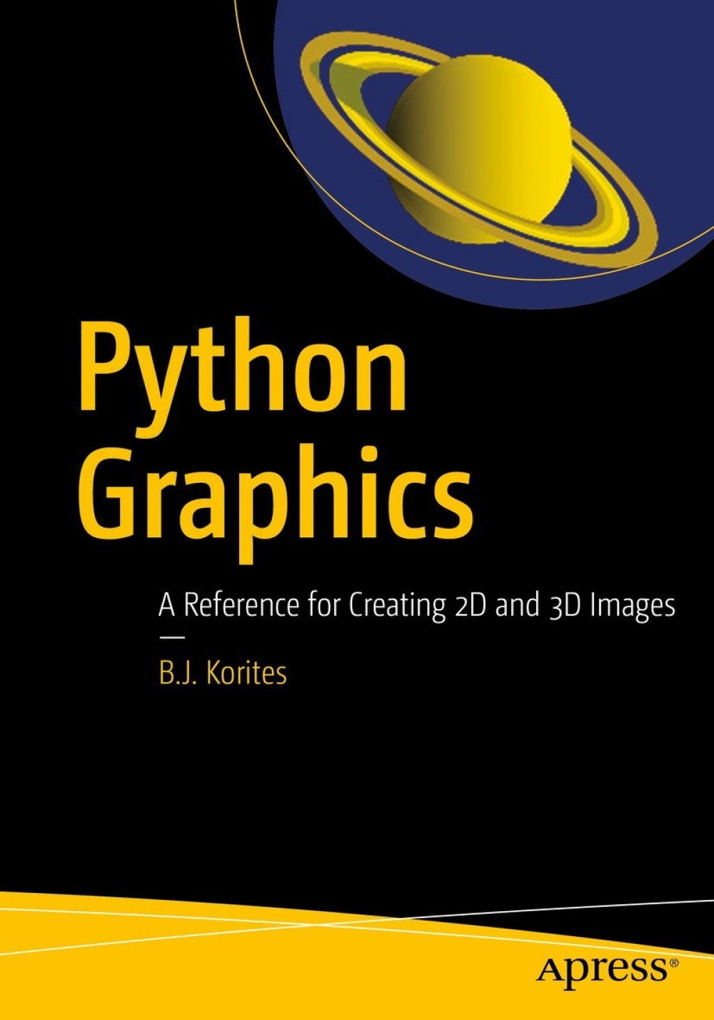 Python Graphics A Reference for Creating 2D and 3D Images  â€“ PDF/EPUB Version Downloadable