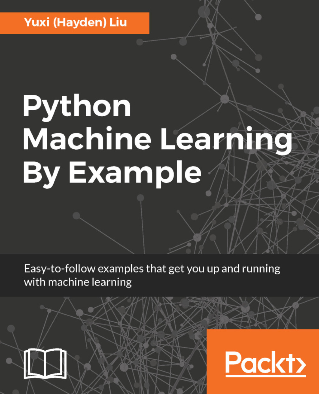 Python Machine Learning By Example 1st Edition â€“ PDF/EPUB Version Downloadable