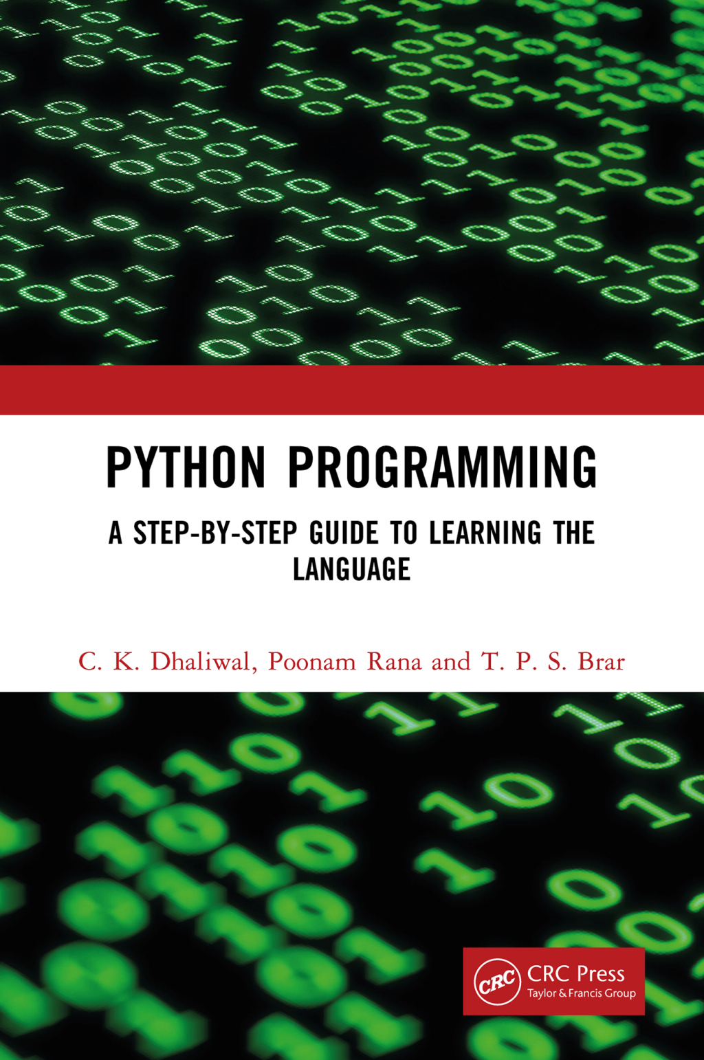 Python Programming A Step-by-Step Guide to Learning the Language 1st Edition â€“ PDF/EPUB Version Downloadable