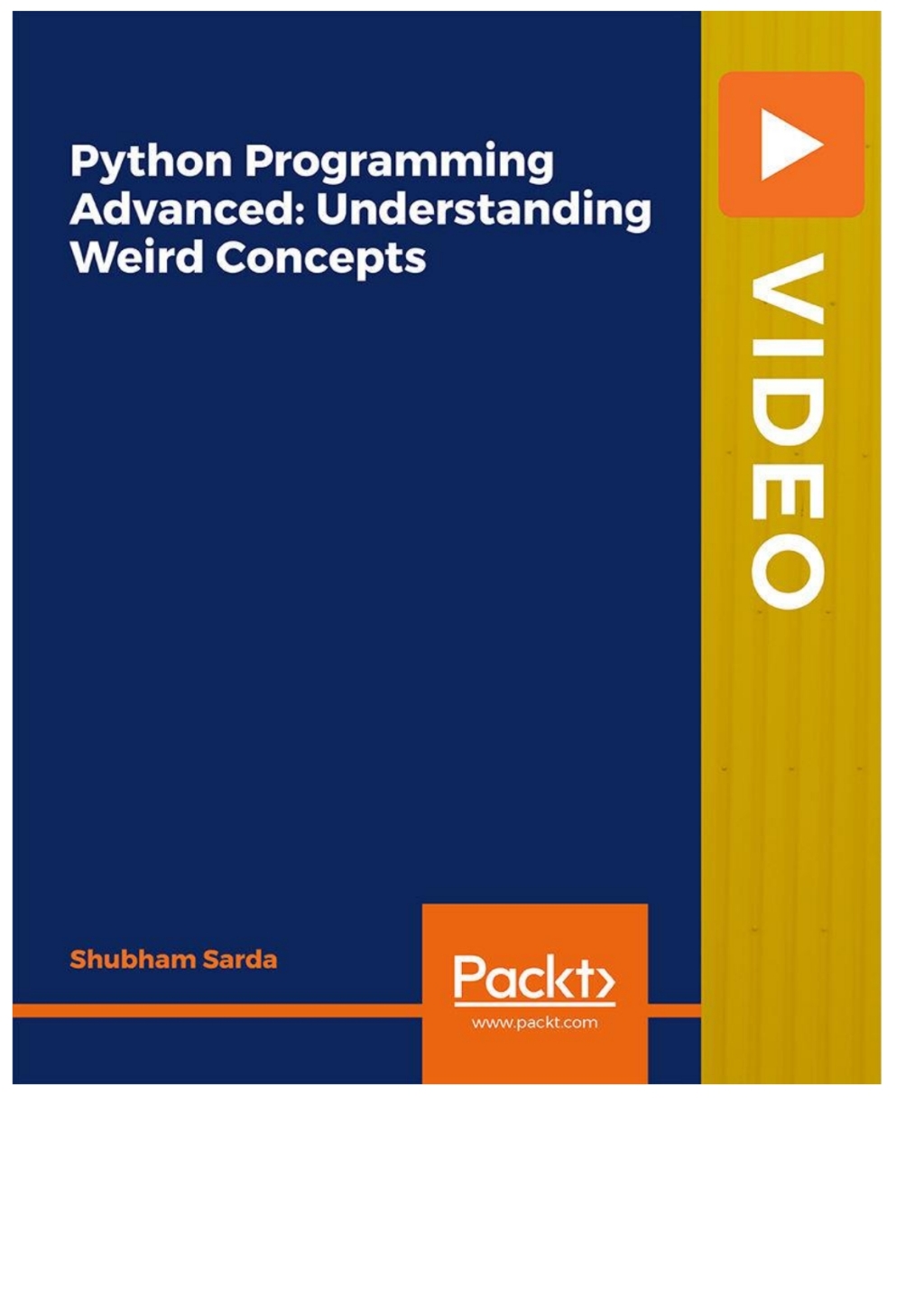 Python Programming Advanced: Understanding Weird Concepts 1st Edition â€“ PDF/EPUB Version Downloadable