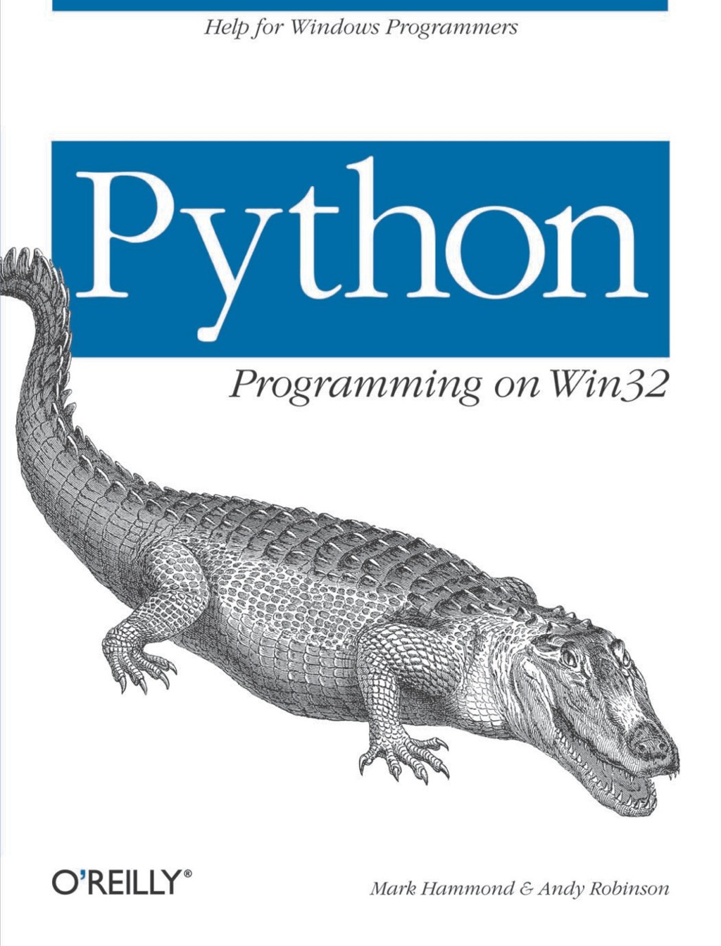 Python Programming On Win32 Help for Windows Programmers 1st Edition â€“ PDF/EPUB Version Downloadable