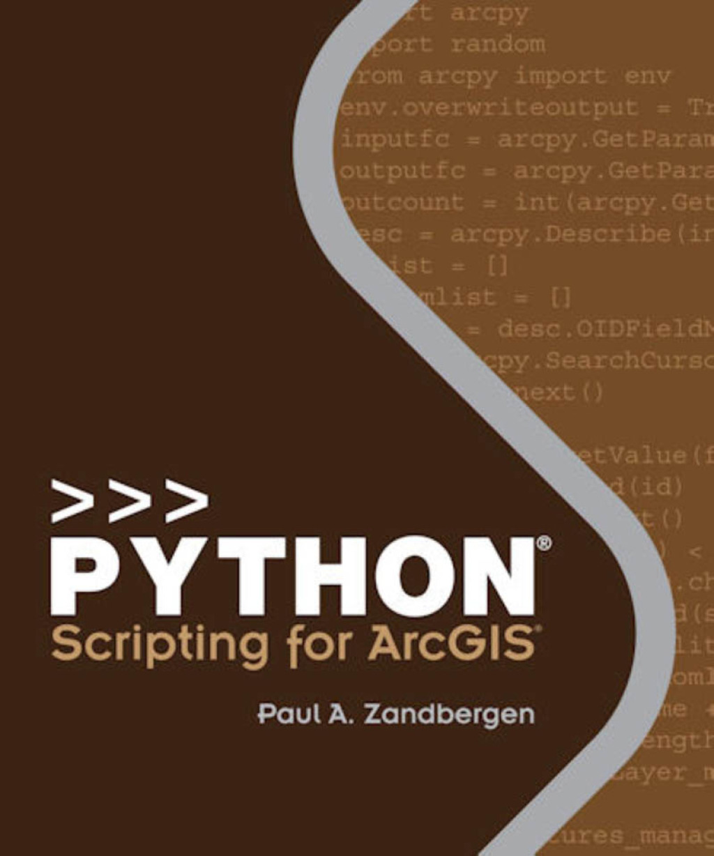 Python Scripting for ArcGIS 1st Edition â€“ PDF/EPUB Version Downloadable