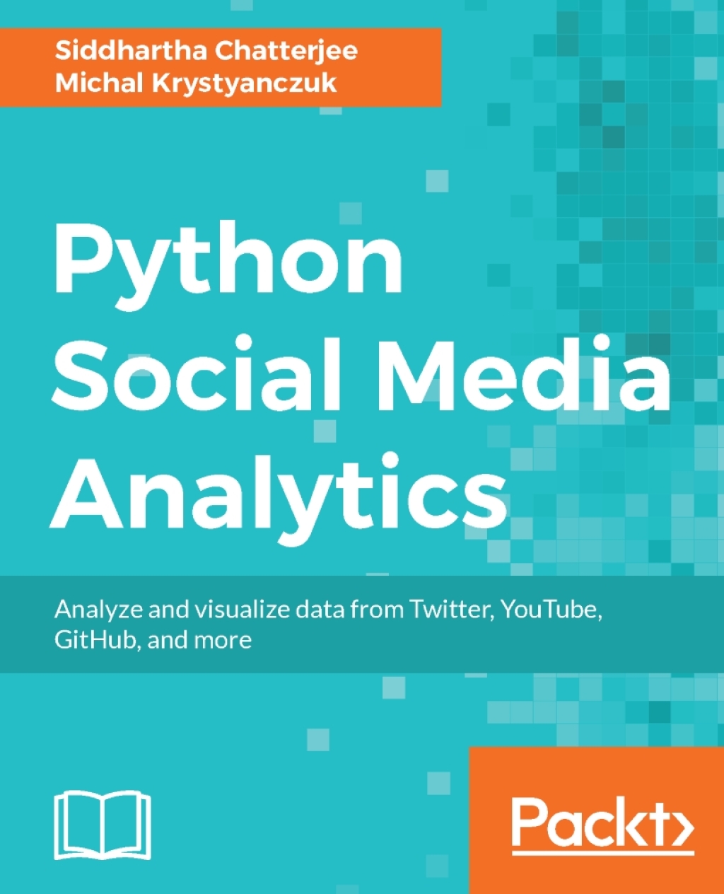 Python Social Media Analytics 1st Edition â€“ PDF/EPUB Version Downloadable