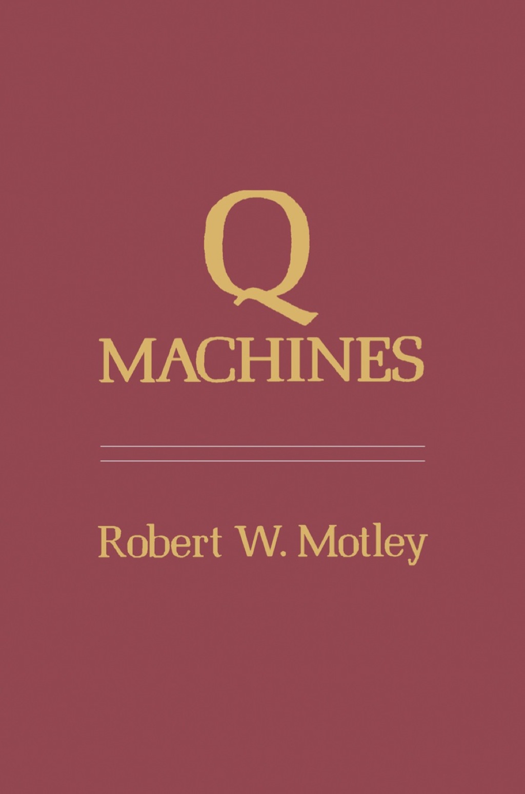 Q Machines  â€“ PDF/EPUB Version Downloadable