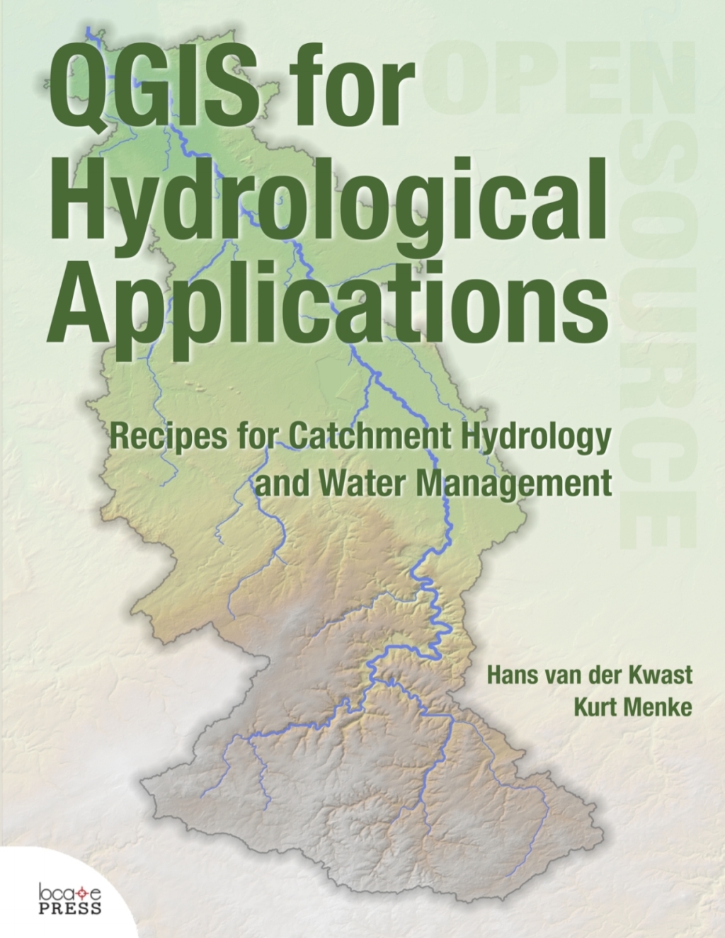 QGIS for Hydrological Applications Recipes for Catchment Hydrology and Water Management  â€“ PDF/EPUB Version Downloadable