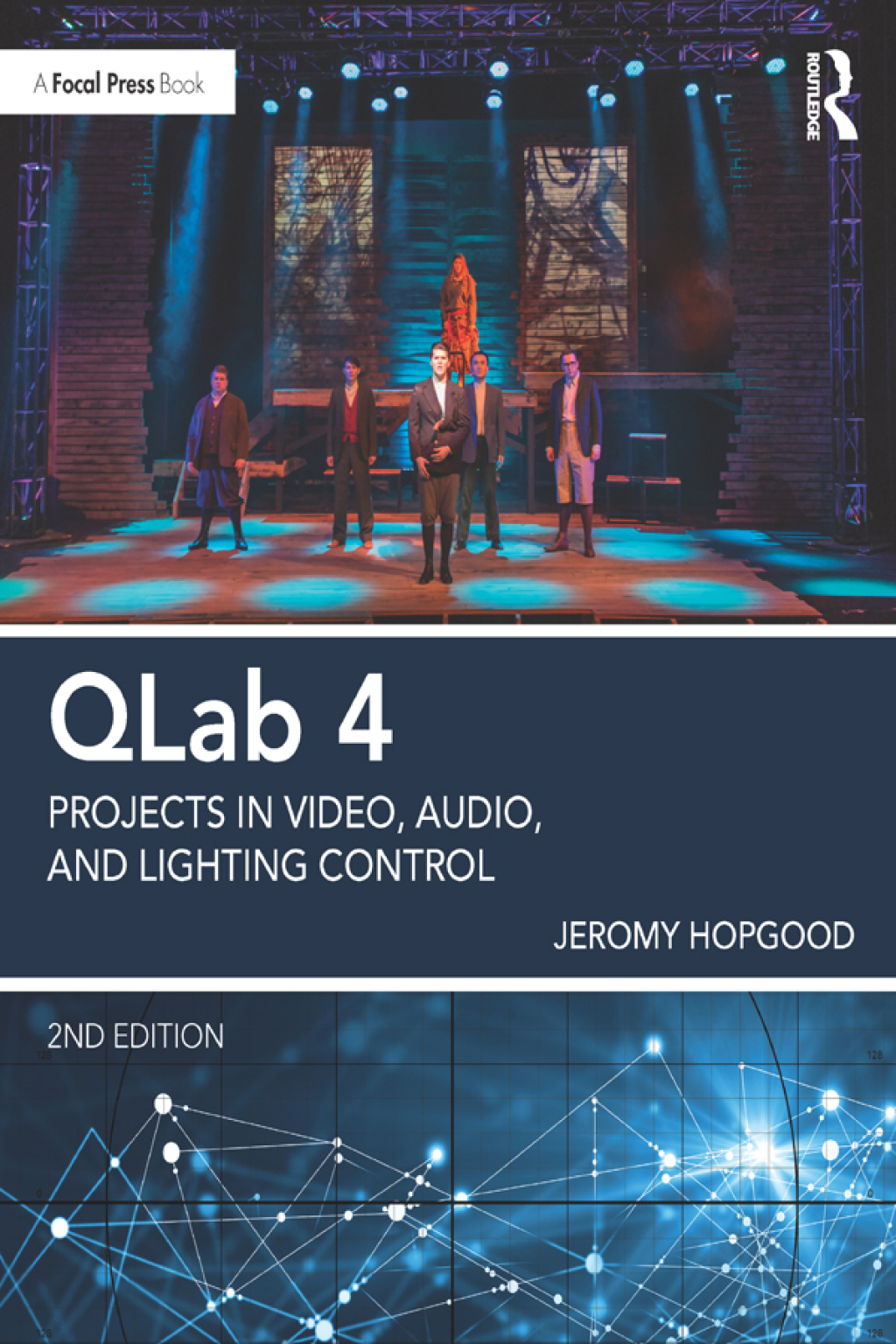 QLab 4 Projects in Video, Audio, and Lighting Control 2nd Edition â€“ PDF/EPUB Version Downloadable