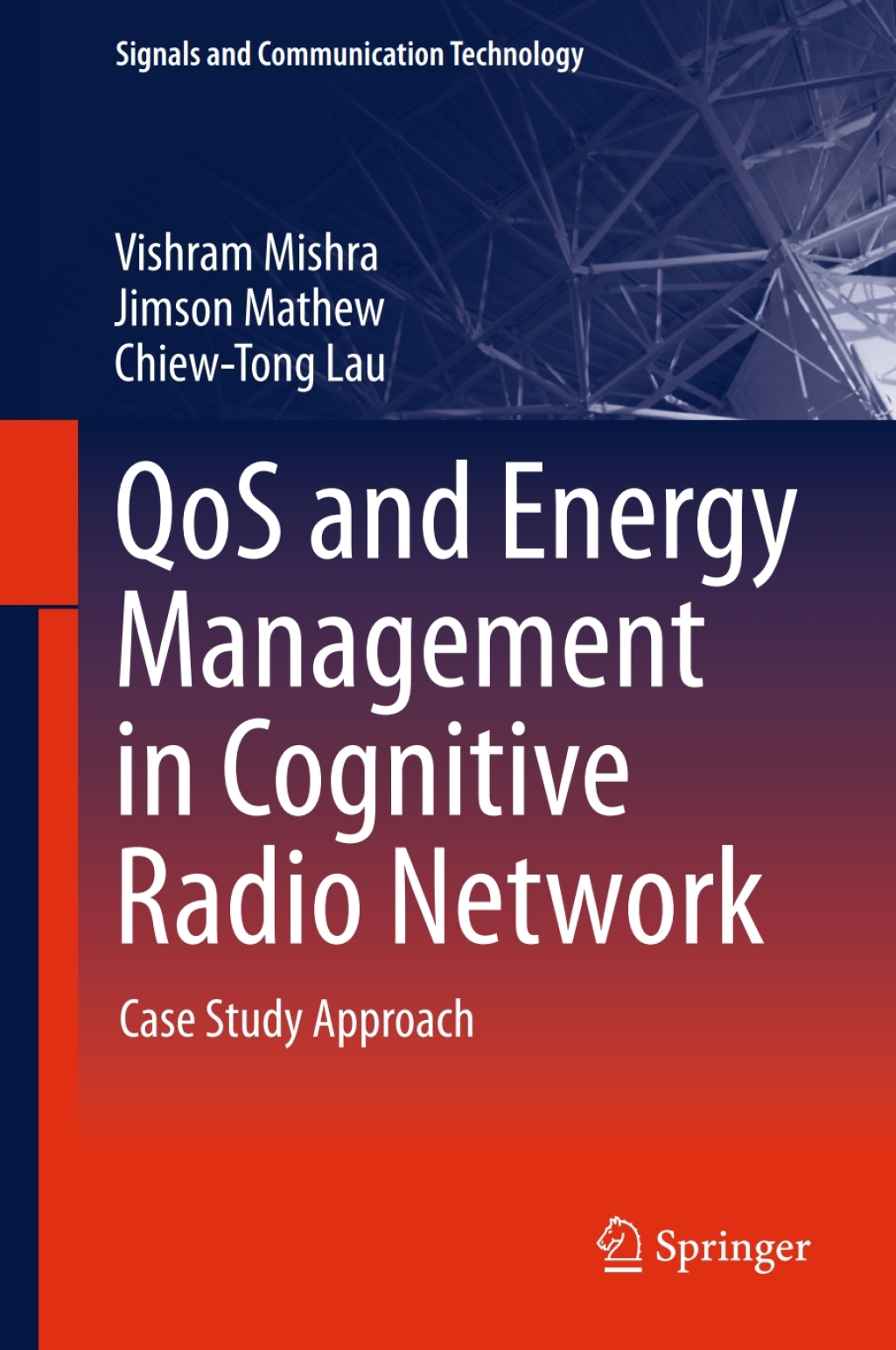 QoS and Energy Management in Cognitive Radio Network Case Study Approach  â€“ PDF/EPUB Version Downloadable
