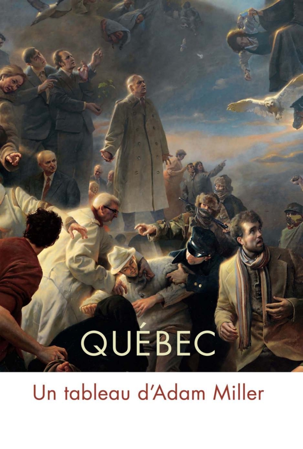QuÃ©bec Un tableau d'Adam Miller  â€“ PDF/EPUB Version Downloadable
