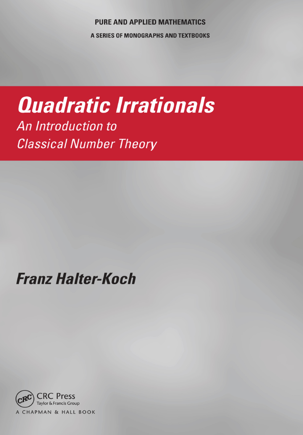 Quadratic Irrationals An Introduction to Classical Number Theory 1st Edition â€“ PDF/EPUB Version Downloadable