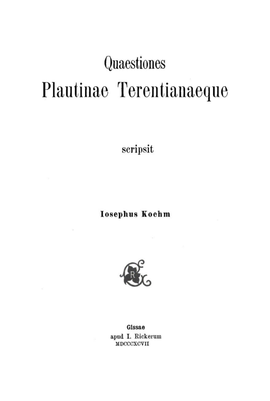 Quaestiones Plautinae. Terentianaeque 1st Edition â€“ PDF/EPUB Version Downloadable
