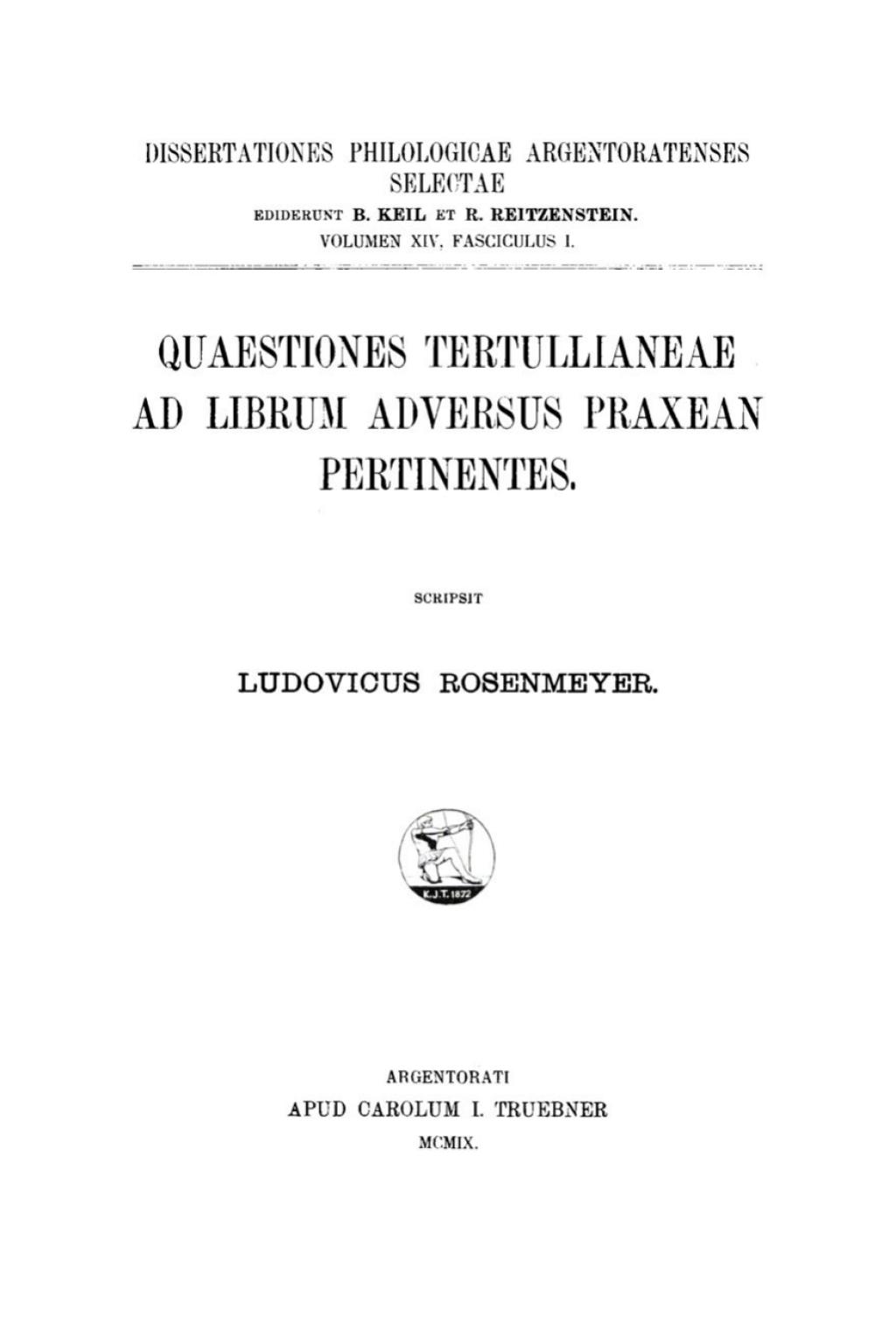 Quaestiones Tertullianeae ad librum adversus Praxean pertinentes 1st Edition â€“ PDF/EPUB Version Downloadable