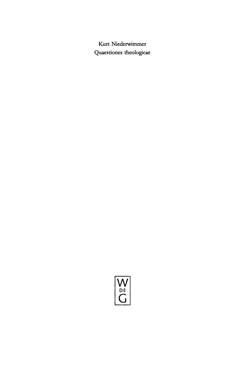 Quaestiones theologicae Gesammelte AufsÃ¤tze 1st Edition â€“ PDF/EPUB Version Downloadable