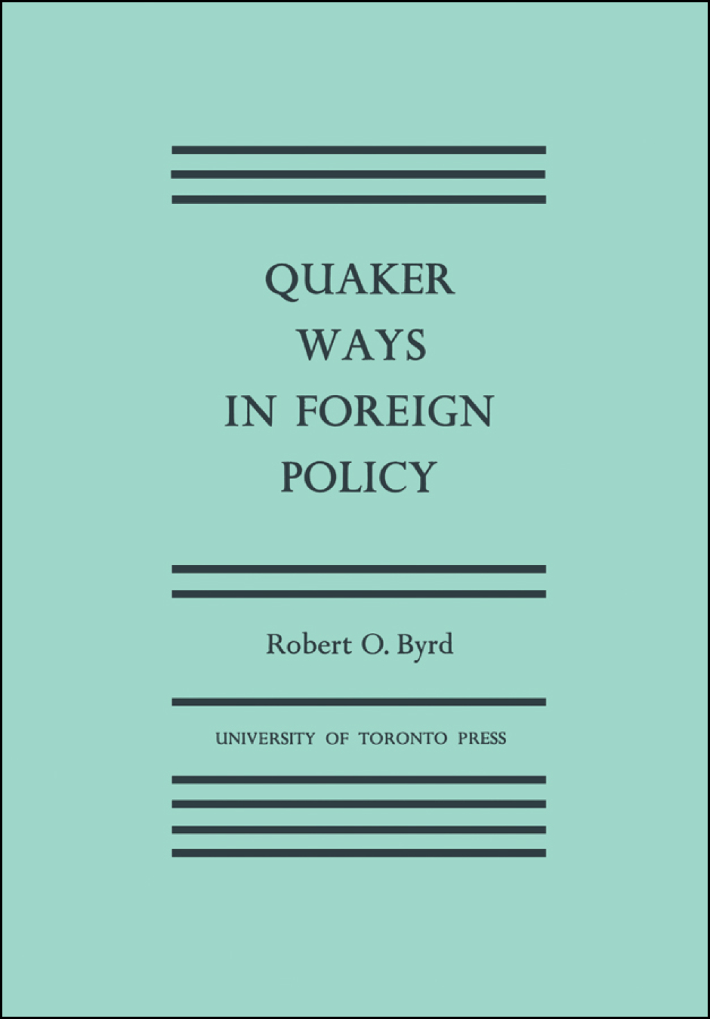 Quaker Ways in Foreign Policy 1st Edition â€“ PDF/EPUB Version Downloadable