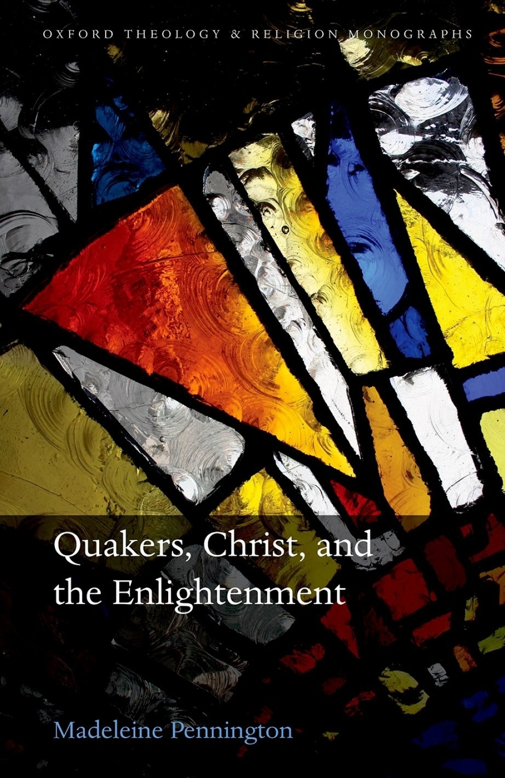 Quakers, Christ, and the Enlightenment  â€“ PDF/EPUB Version Downloadable