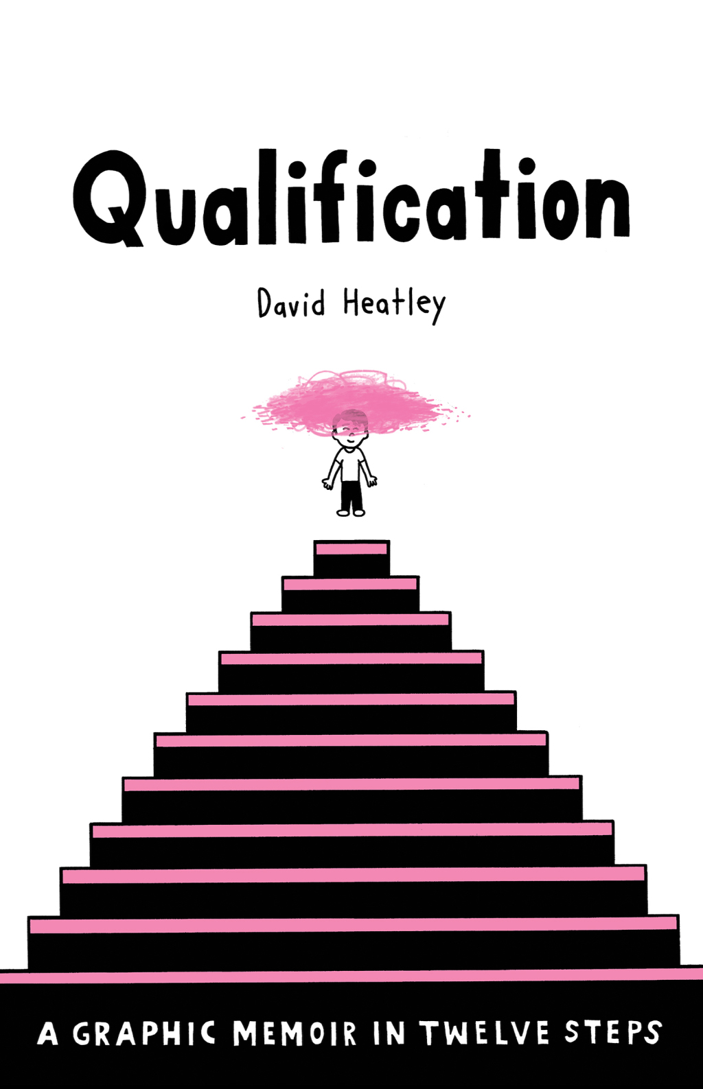 Qualification A Graphic Memoir in Twelve Steps - (PDF/EPUB Version)