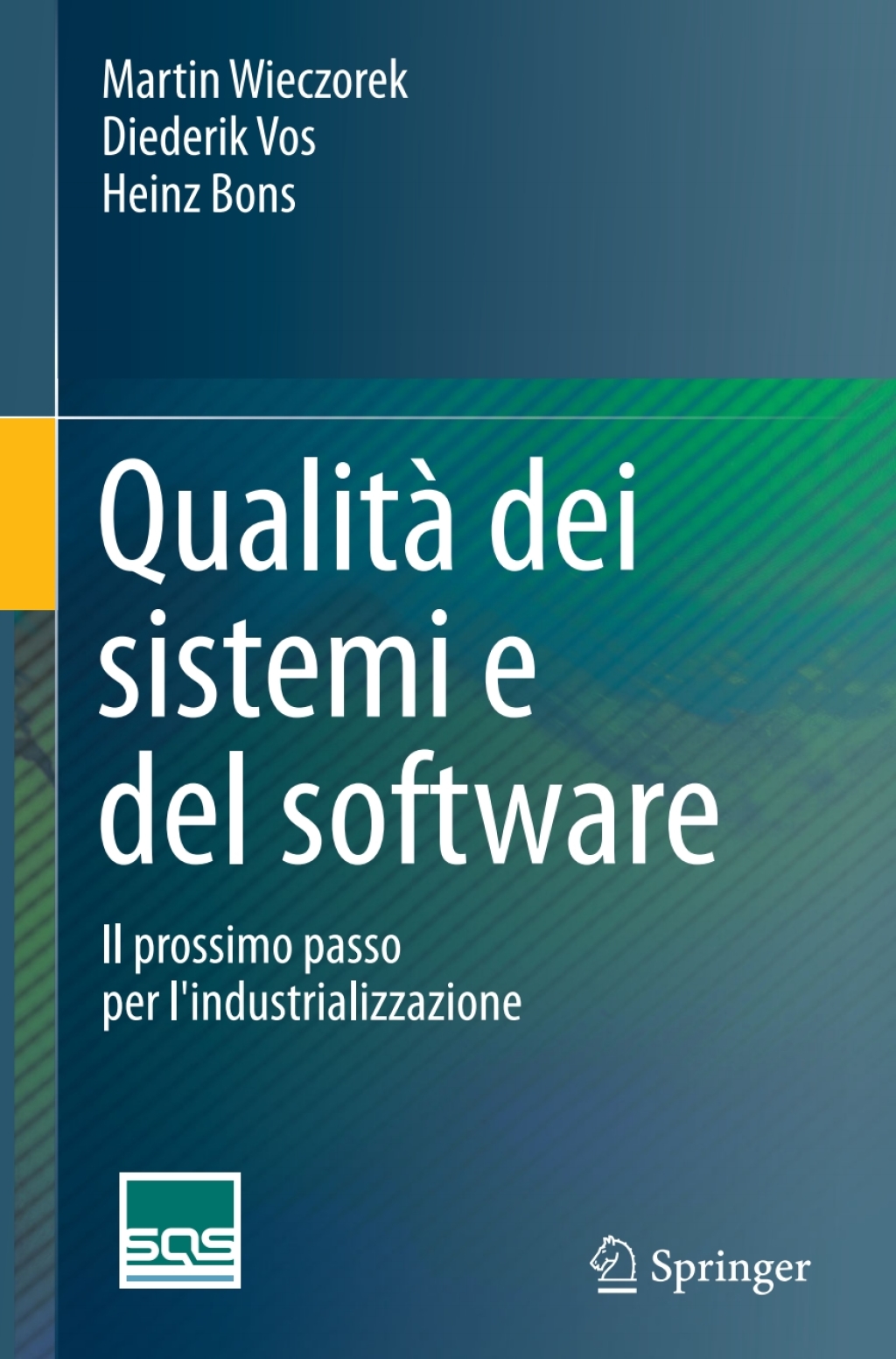 QualitÃ  dei sistemi e del software Il prossimo passo per l'industrializzazione  â€“ PDF/EPUB Version Downloadable