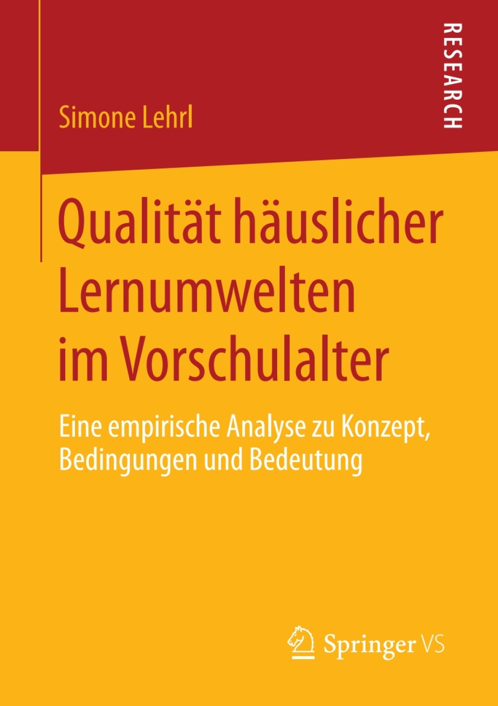 QualitÃ¤t hÃ¤uslicher Lernumwelten im Vorschulalter Eine empirische Analyse zu Konzept, Bedingungen und Bedeutung  â€“ PDF/EPUB Version Downloadable